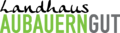 Landhaus Aubauerngut